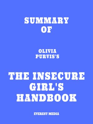 cover image of Summary of Olivia Purvis's the Insecure Girl's Handbook